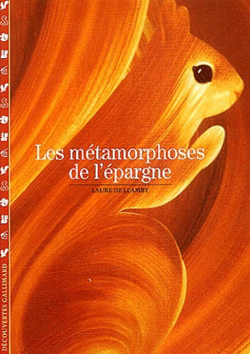 Les métamorphoses de l'épargne
