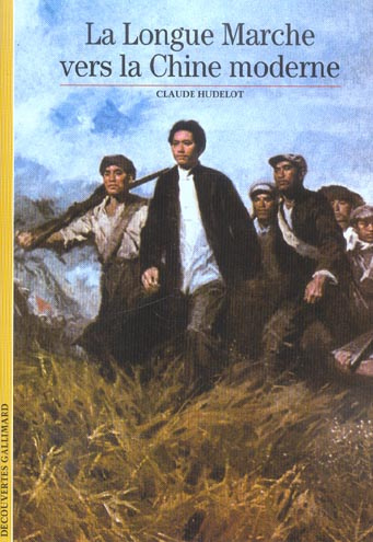 La Longue Marche vers la Chine moderne