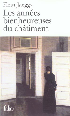Les années bienheureuses du châtiment