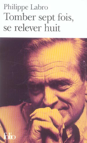 Tomber sept fois, se relever huit