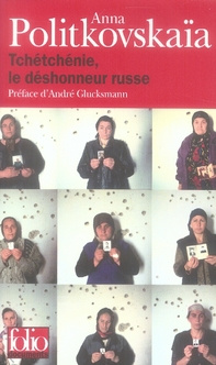 Tchétchénie, le déshonneur russe