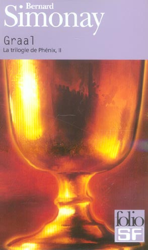 La Trilogie de Phénix Tome 2 : Graal