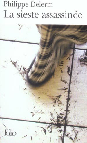 La sieste assassinée