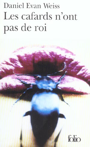 Les cafards n'ont pas de roi