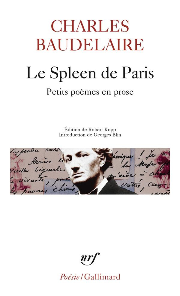 Le Spleen de Paris. Petits Poèmes en prose