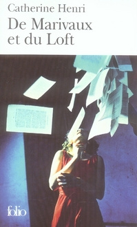 De Marivaux et du Loft. Petites leçons de littérature au lycée