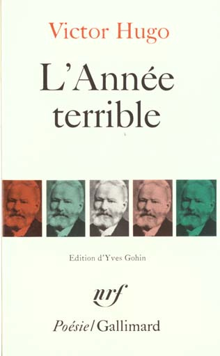 L'Année terrible. avec des extraits de Actes et paroles. 1870-1871-1872