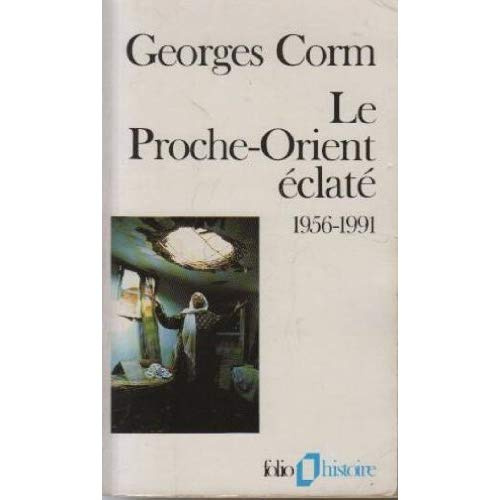 Le Proche-Orient éclaté