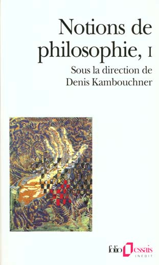 NOTIONS DE PHILOSOPHIE. Tome 1
