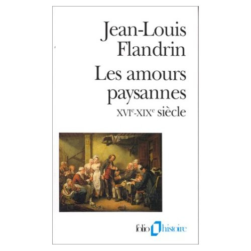 Les amours paysannes (XVIe-XIXe siècle)