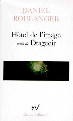 Hôtel de l'image suivi de Drageoir