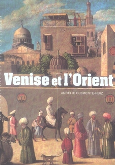 Venise et l'Orient