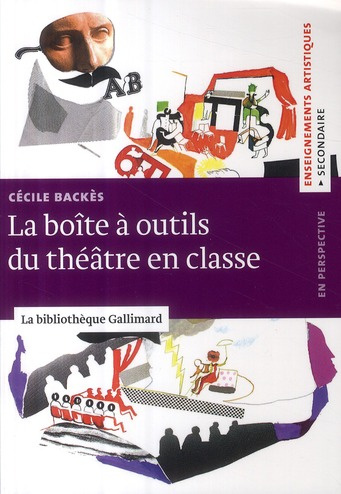 La boîte à outils du théâtre en classe