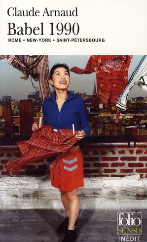 Babel 1990. Rome, New York, Saint-Pétersbourg