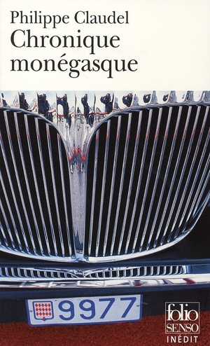 Chronique monégasque. Et autres textes