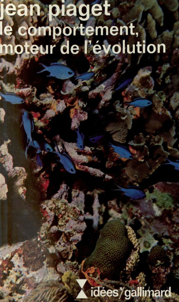 Le Comportement, moteur de l'évolution