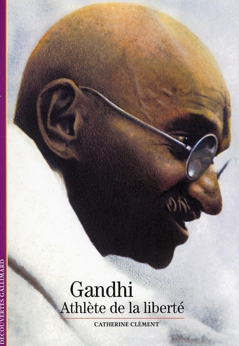 Gandhi. Athlète de la liberté