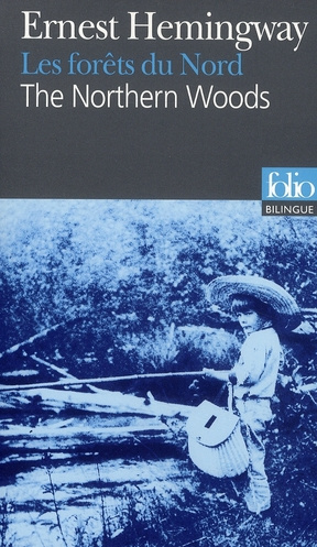 Les forêts du Nord. Edition bilingue français-anglais