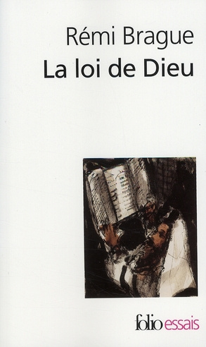 La loi de Dieu. Histoire philosophique d'une alliance