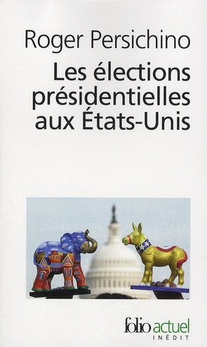 Les élections présidentielles aux Etats-Unis