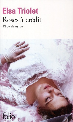 L'âge de nylon.... Tome 1972 : Roses à crédit
