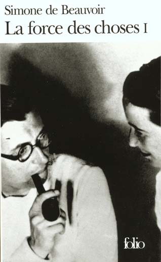 La force des choses. Tome 1