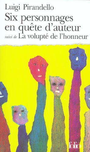 Six personnages en quête d'auteur, La volupté de l'honneur