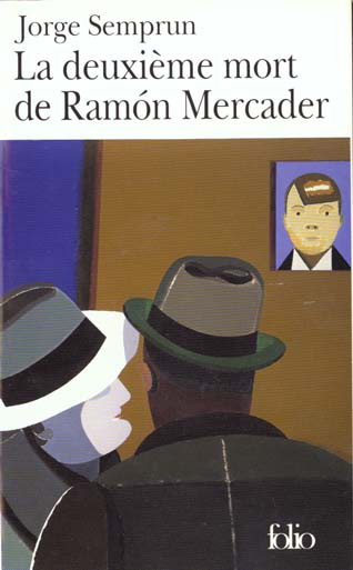 La deuxième mort de Ramon Mercader