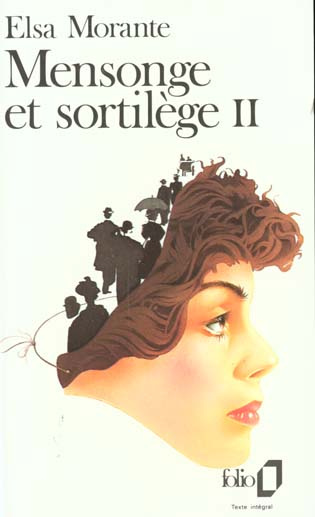 Mensonge et sortilège. Tome 2