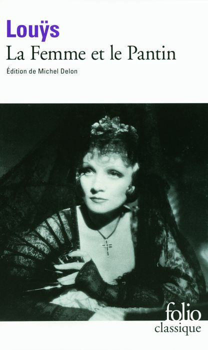 La Femme et le pantin. Roman espagnol