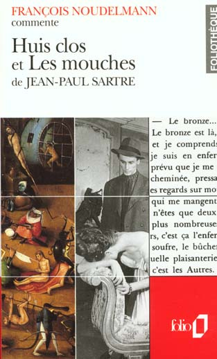 Huis clos ; Les mouches de Jean-Paul Sartre