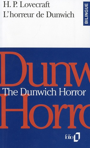 L'horreur de Dunwich. Edition bilingue français-anglais