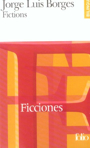 Fictions : Ficciones