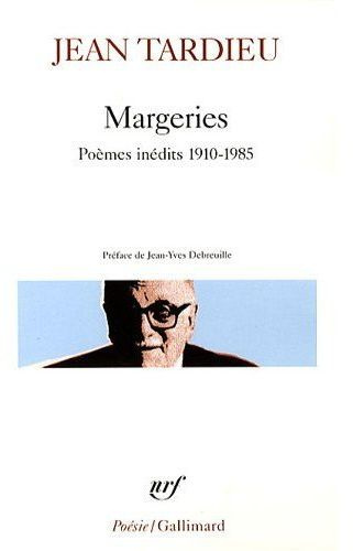 Margeries. Poèmes inédits 1910-1985