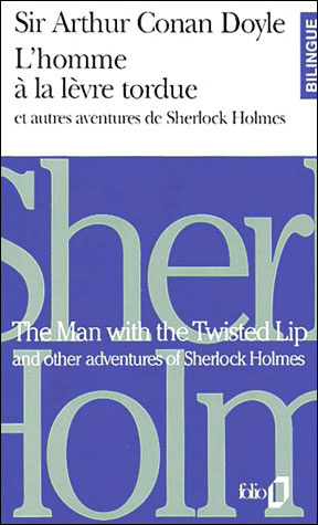 L'homme à la lèvre tordue et autres aventures de Sherlock Holmes : The Man with the Twisted Lip and