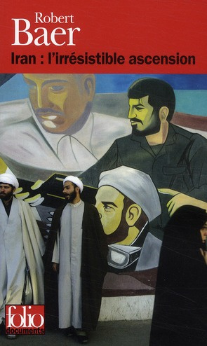 Iran : l'irrésistible ascension
