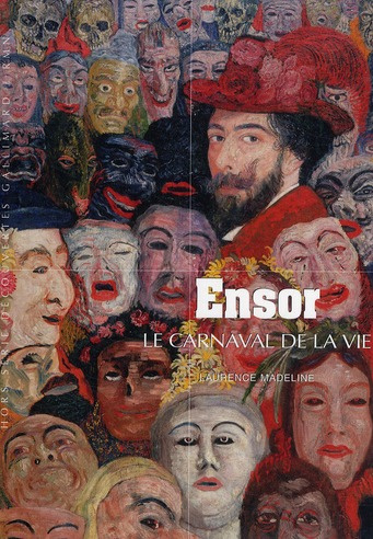 Ensor. Le carnaval de la vie
