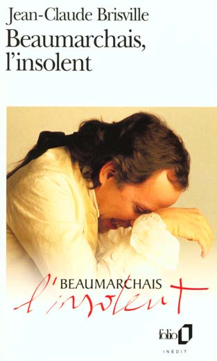 Beaumarchais, l'insolent