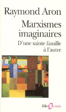 MARXISMES IMAGINAIRES. D'une sainte famille à l'autre