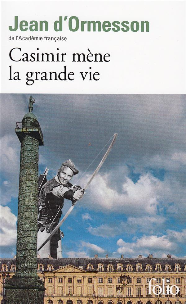 Casimir mène la grande vie