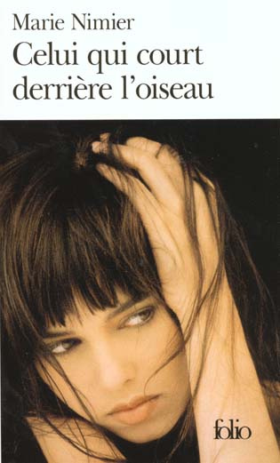 Celui qui court derrière l'oiseau