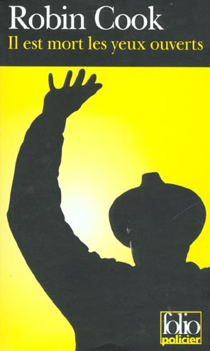 Il est mort les yeux ouverts