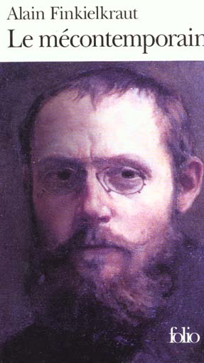 LE MECONTEMPORAIN. Péguy, lecteur du monde moderne