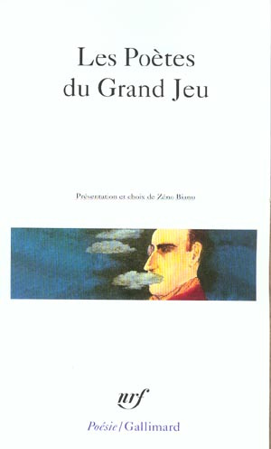 Les poètes du grand jeu