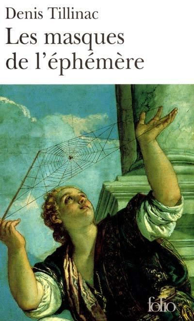 Les masques de l'éphémère