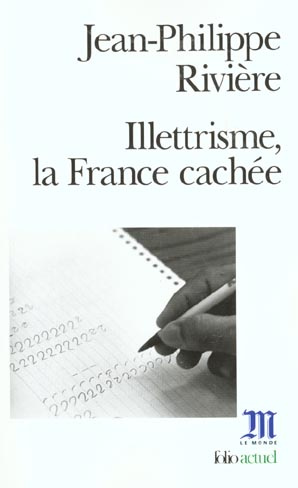 Illettrisme, la France cachée