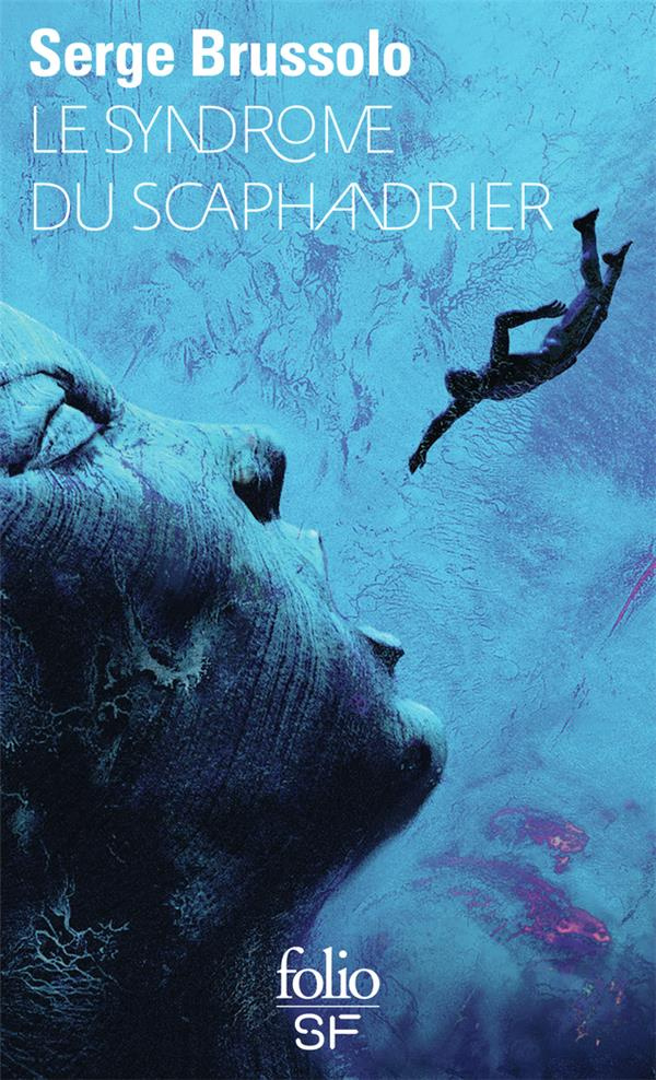 Le syndrome du scaphandrier