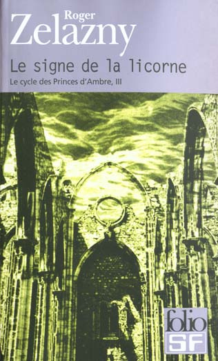 Le cycle des Princes d'Ambre Tome 3 : Le signe de la licorne