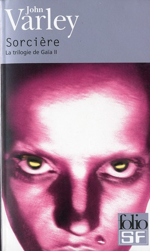 La trilogie de Gaïa Tome 2 : Sorcière