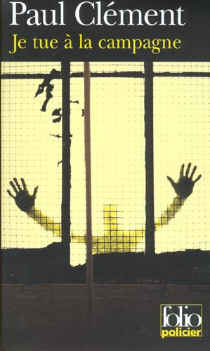 Je tue à la campagne